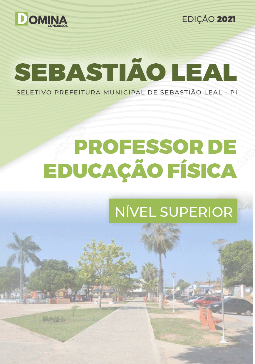Apostila Pref Sebastião Leal PI 2021 Prof de Educação Física