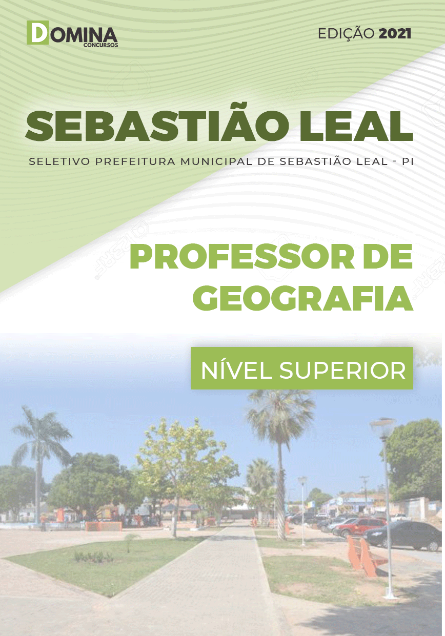 Apostila Pref Sebastião Leal PI 2021 Professor de Geografia