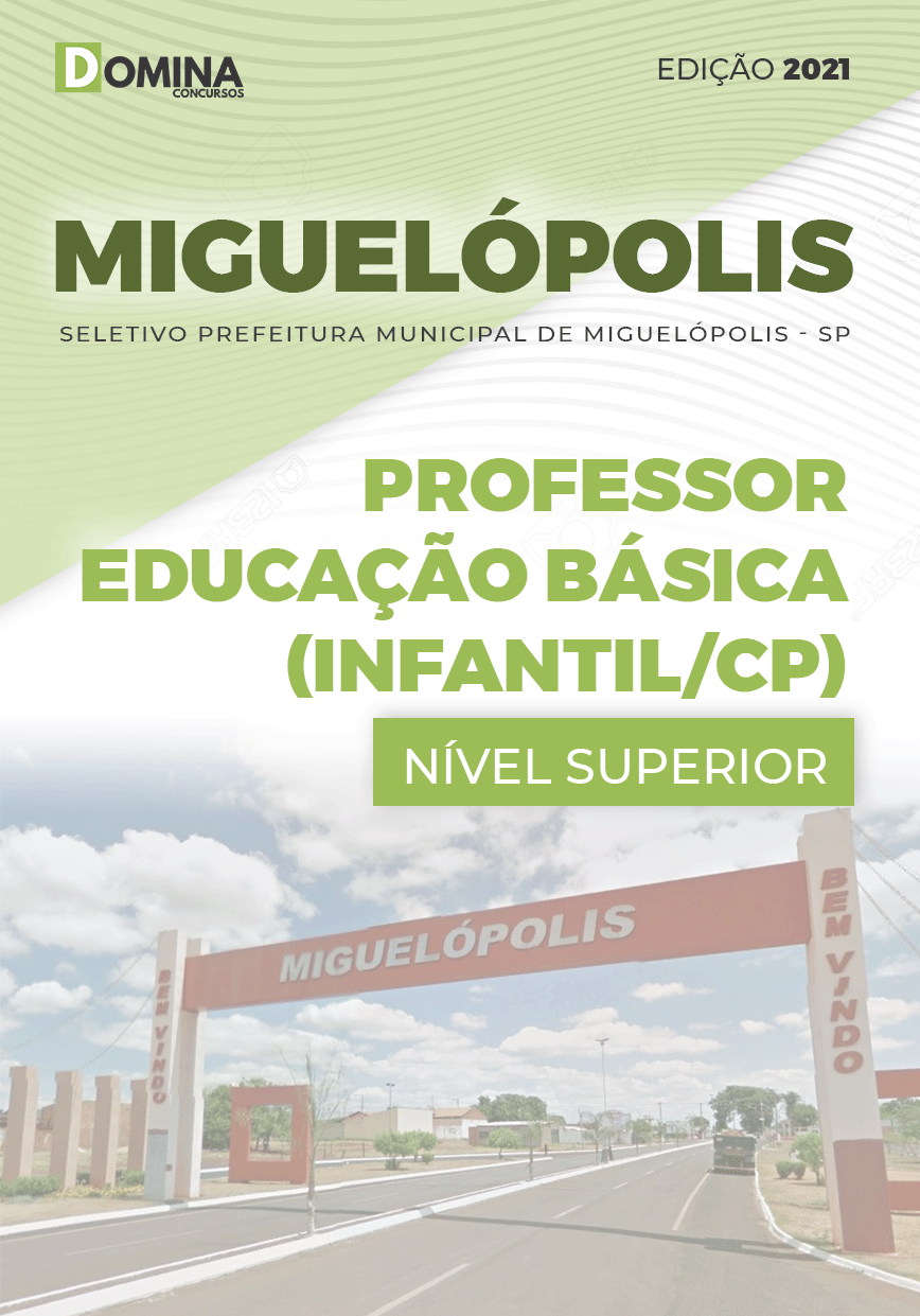 Apostila Pref Miguelópolis SP 2021 Professor Básica Infantil CP
