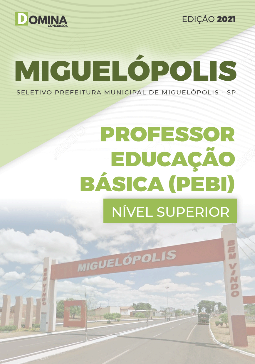 Apostila Pref Miguelópolis SP 2021 Prof Educação Básica PEBI