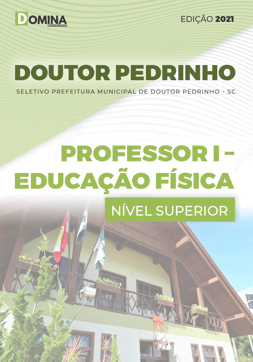 Apostila Pref Doutor Pedrinho SC 2021 Professor I Educação Física