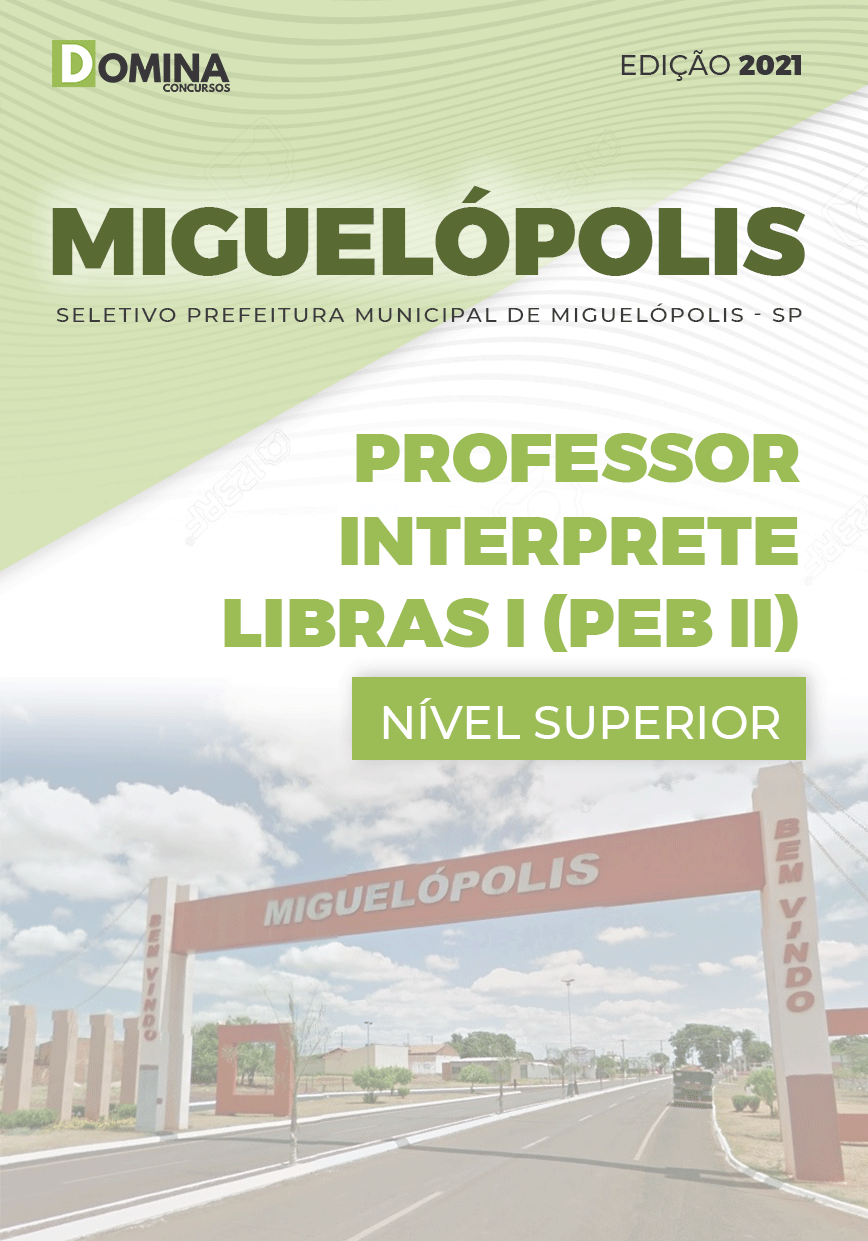 Apostila Pref Miguelópolis SP 2021 Prof Interprete LIBRAS I PEB II