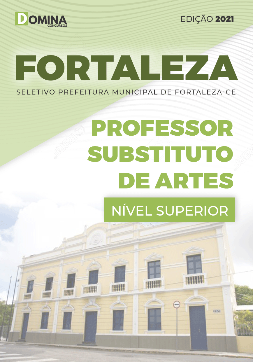 Apostila Pref Fortaleza CE 2021 Professor Substituto de Artes