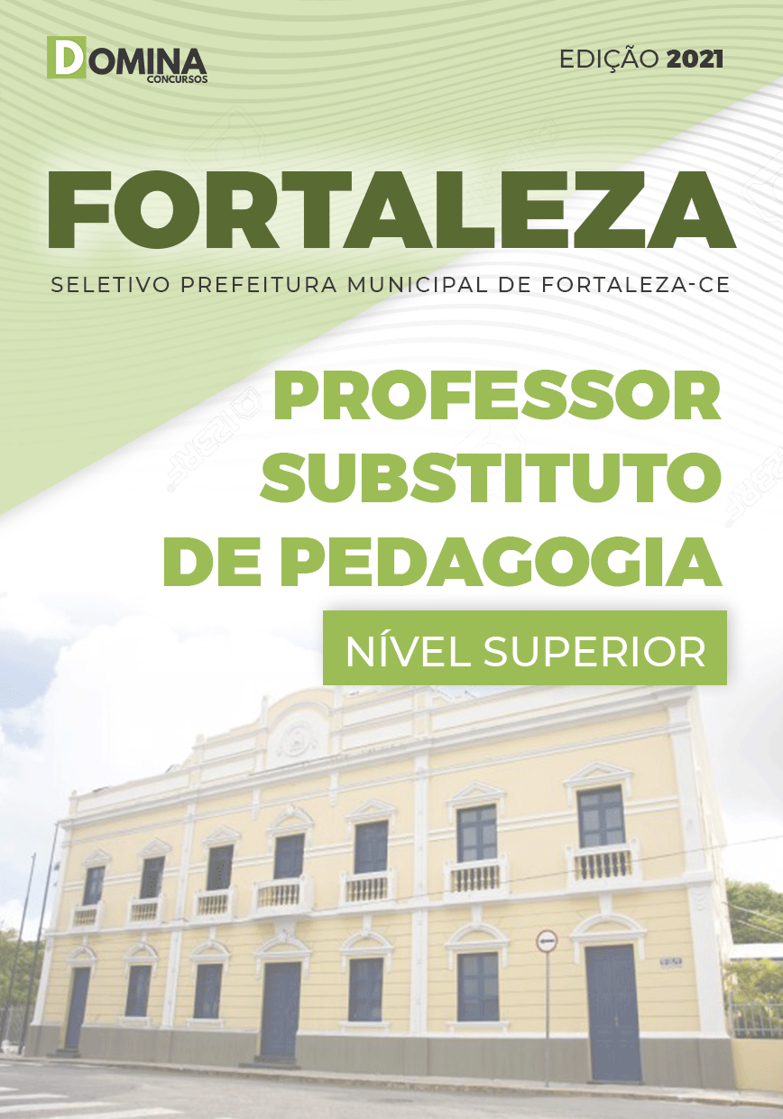 Apostila Pref Fortaleza CE 2021 Professor Substituto de Pedagogo