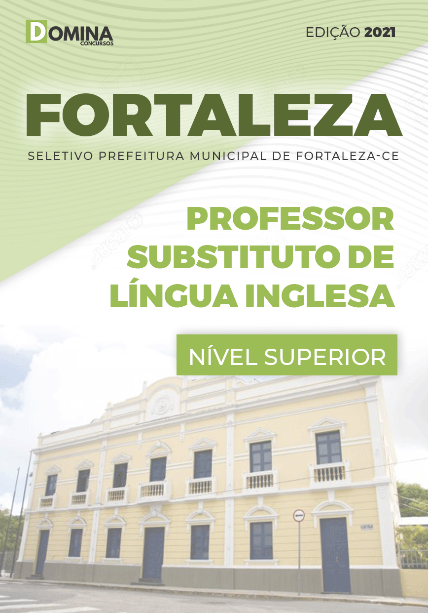 Apostila Pref Fortaleza CE 2021 Professor Substituto Língua Inglesa