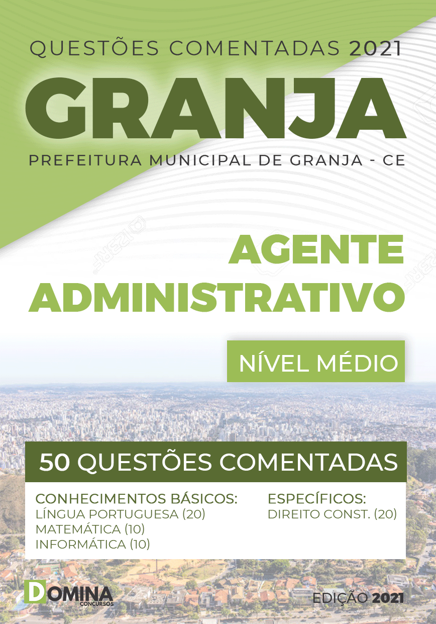 Questões-Comentadas-Granja-CE-2021-Agente-Administrativo