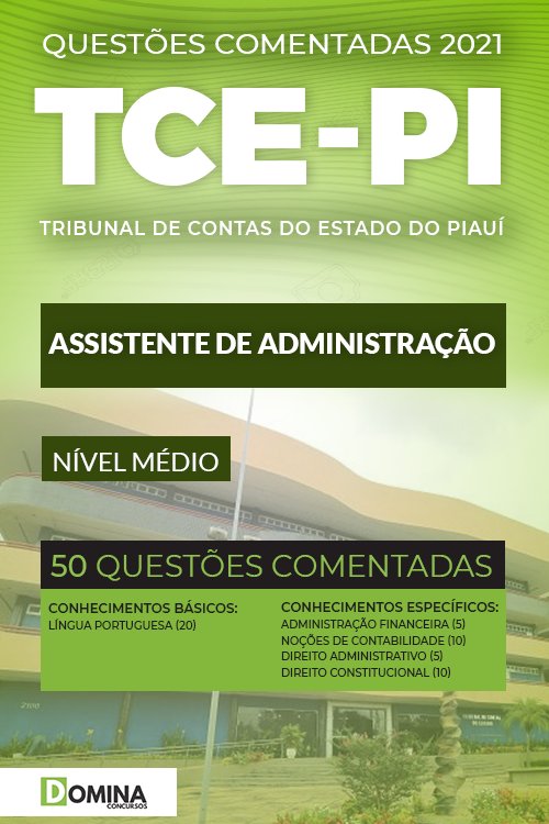 Questões Comentadas TCE PI 2021 Assistente de Administração