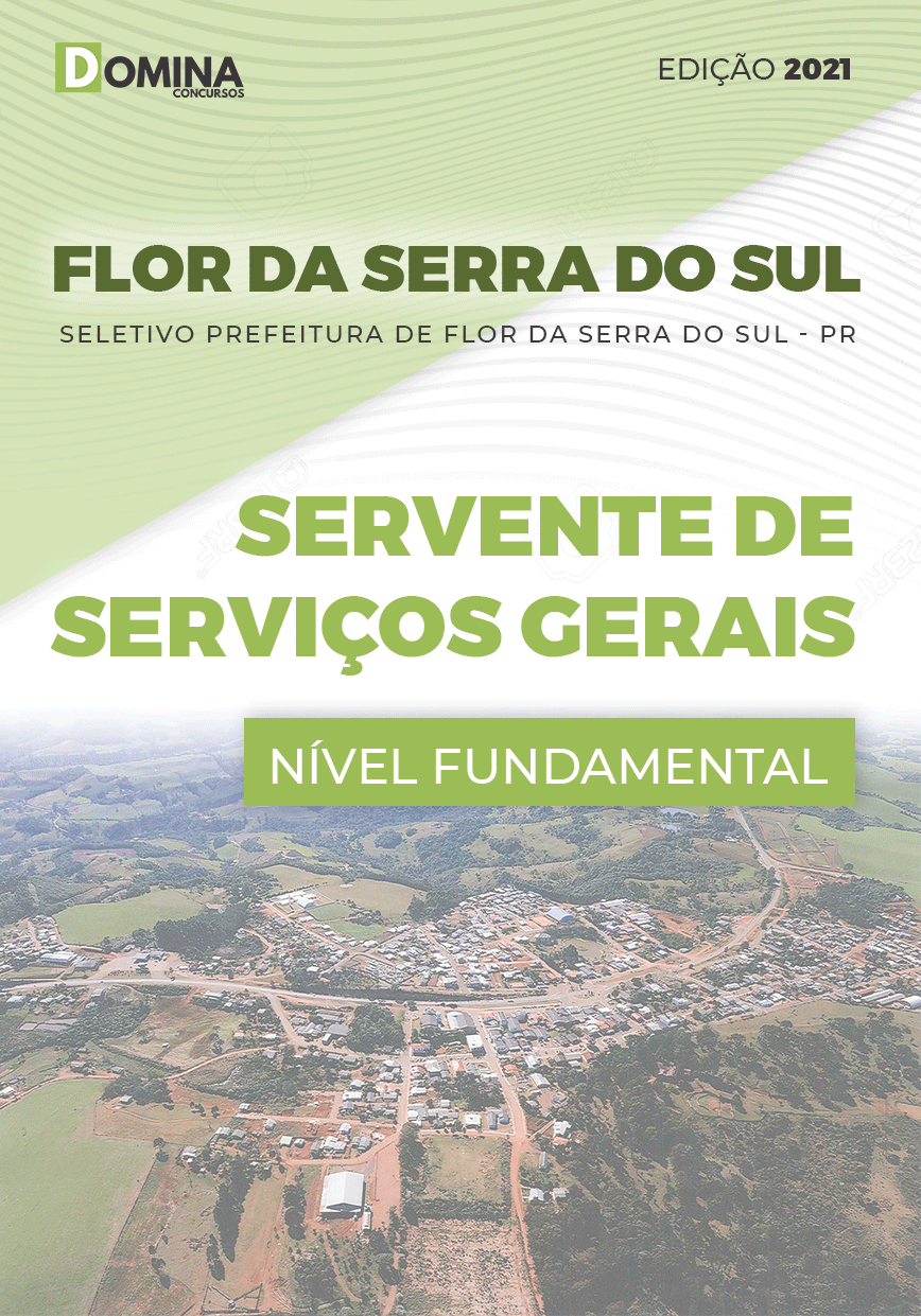 Apostila Pref Flor Serra Sul PR 2021 Servente de Serviços Gerais