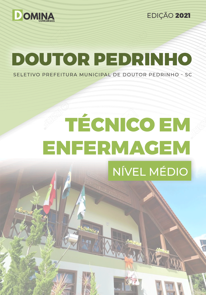 Apostila Pref Doutor Pedrinho SC 2021 Técnico em Enfermagem