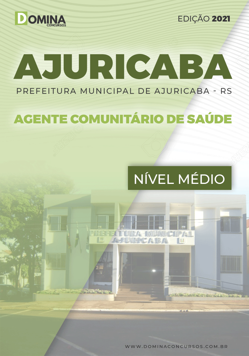 Apostila Pref Ajuricaba RS 2021 Agente Comunitário de Saúde