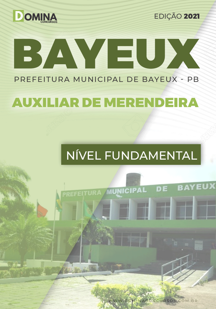 Apostila Seletivo Pref Bayeux PB 2021 Auxiliar de Merendeira