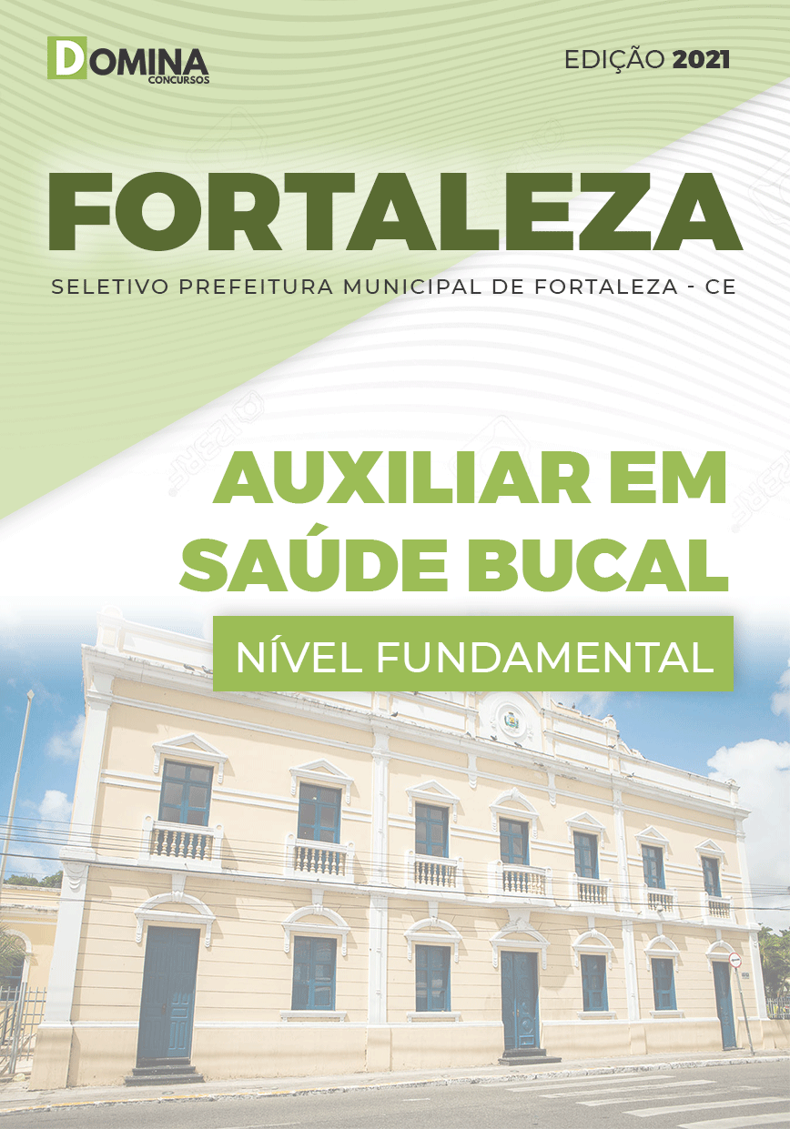 Apostila Seletivo Pref Fortaleza CE 2021 Auxiliar em Saúde Bucal