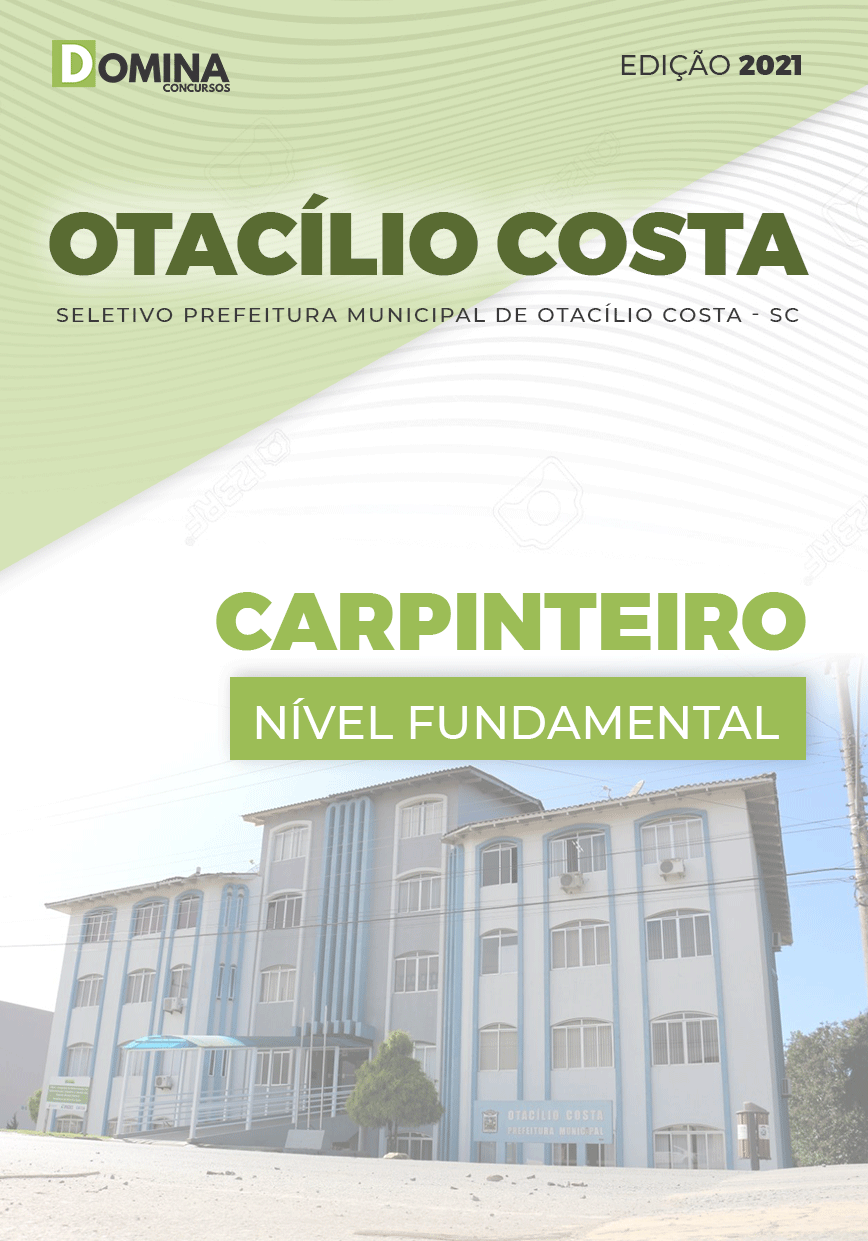 Apostila Seletivo Pref Otacílio Costa SC 2021 Carpinteiro