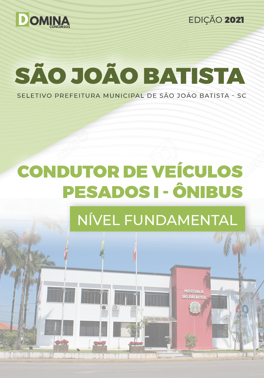 Apostila Pref São João Batista SC 2021 Condutor Veículos I Ônibus