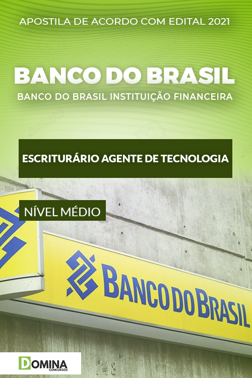 Apostila Banco do Brasil BB 2021 Escriturário Agente de Tecnologia