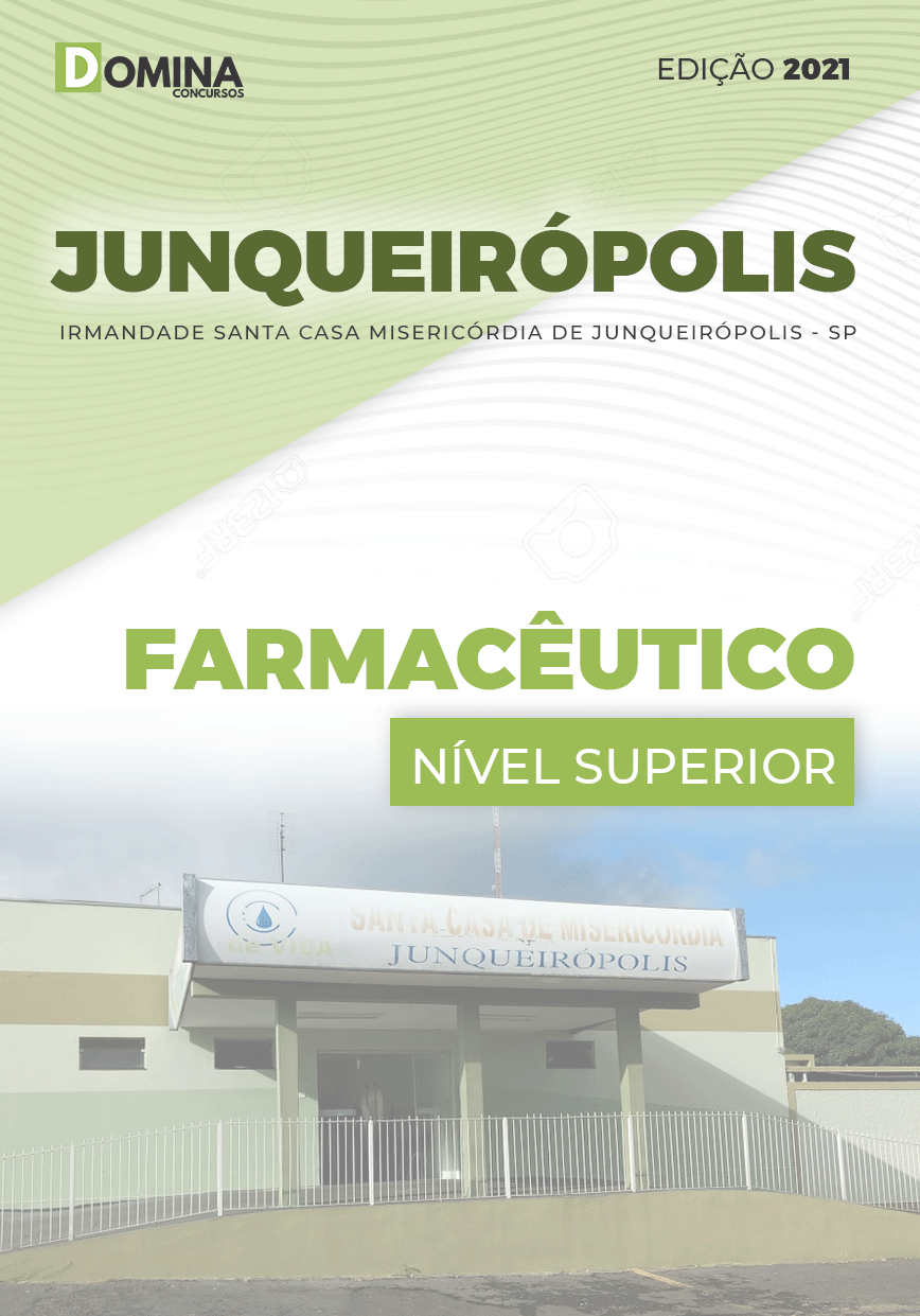 Apostila Seletivo Santa Casa Junqueirópolis SP 2021 Farmacêutico