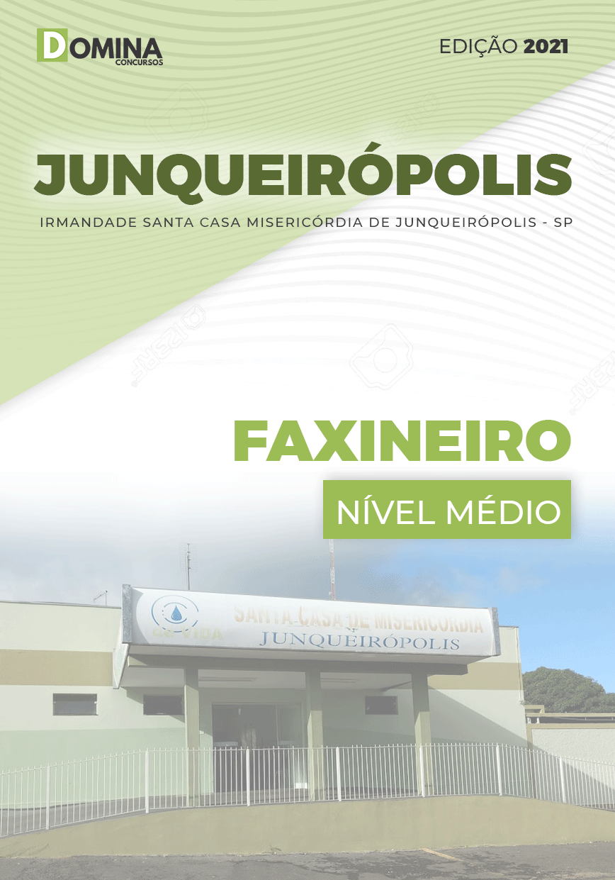 Apostila Seletivo Santa Casa Junqueirópolis SP 2021 Faxineiro