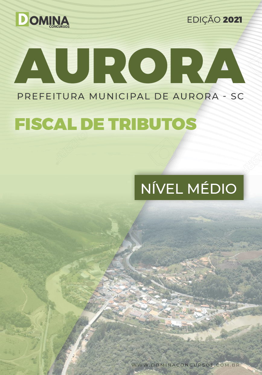 Apostila Concurso Público Pref Aurora SC 2021 Fiscal de Tributos