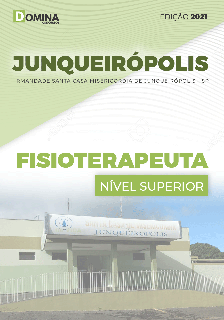 Apostila Seletivo Santa Casa Junqueirópolis SP 2021 Fisioterapeuta