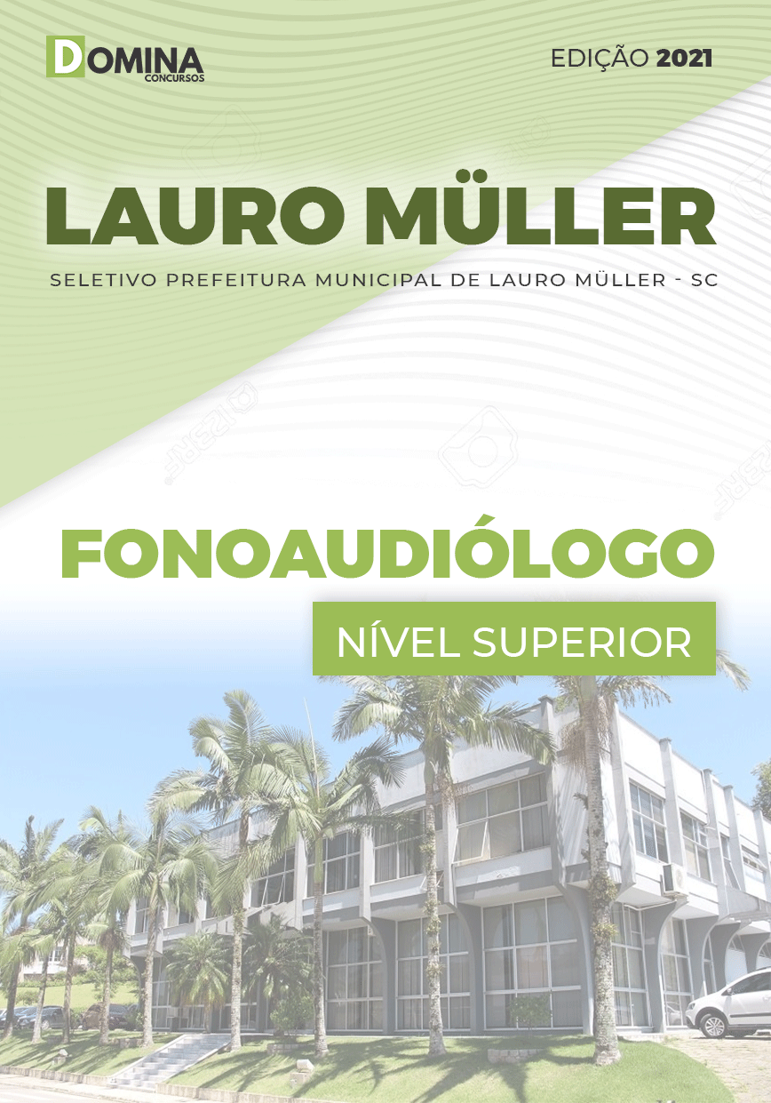 Apostila Seletivo Pref Lauro Muller SC 2021 Fonoaudiólogo