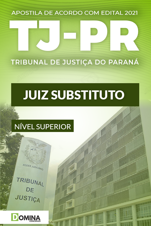 Apostila Concurso Público TJ PR 2021 Juiz Substituto