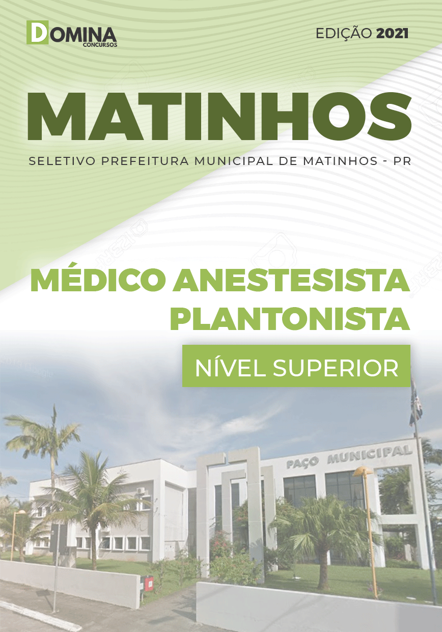 Apostila Pref Matinhos PR 2021 Médico Anestesista Plantonista