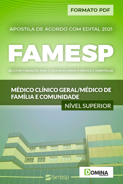 Apostila FAMESP SP 2021 Médico Clínico Família e Comunidade