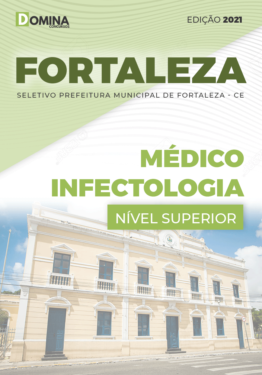 Apostila Seletivo Pref Fortaleza CE 2021 Médico Infectologia
