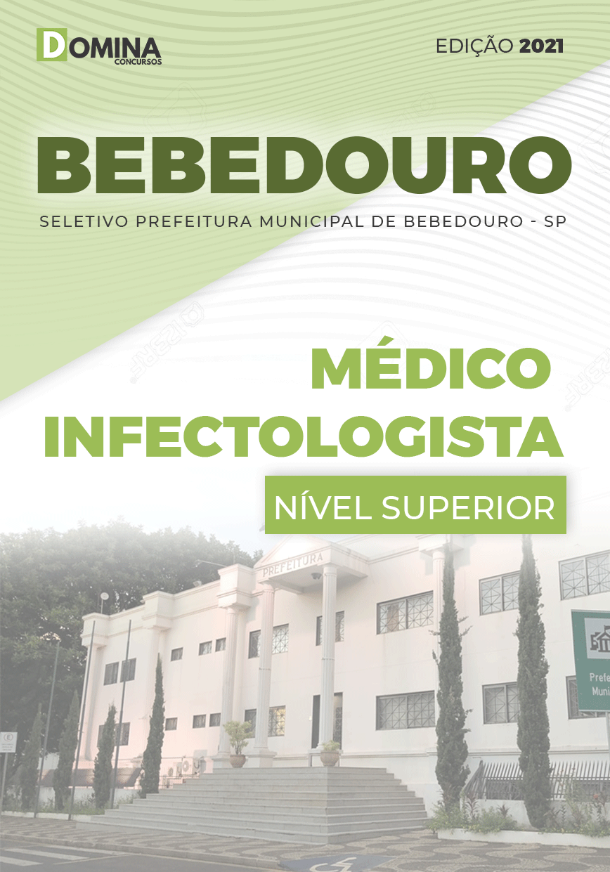 Apostila Seletivo Pref Bebedouro SP 2021 Médico Infectologista
