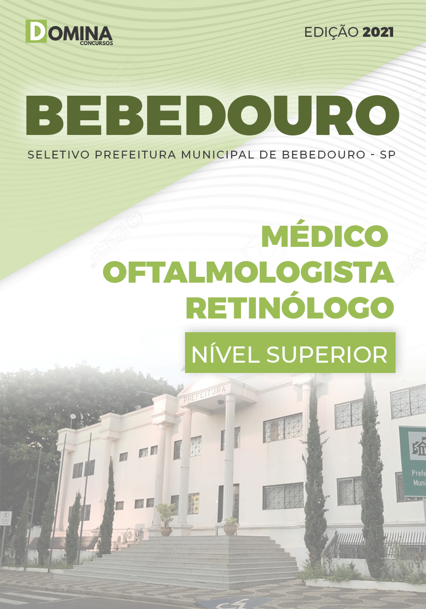 Apostila Pref Bebedouro SP 2021 Médico Oftalmologista Retinólogo