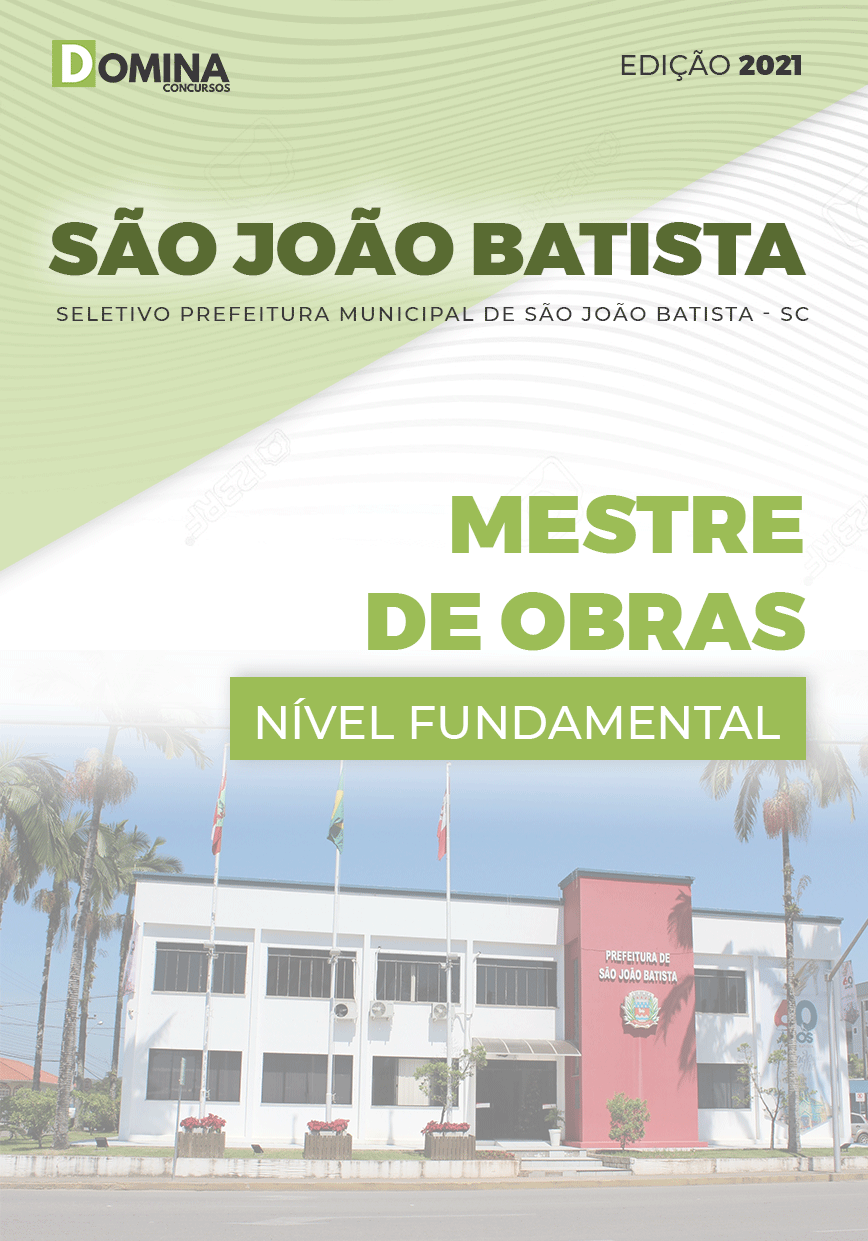Apostila Seletivo Pref São João Batista SC 2021 Mestre de Obras