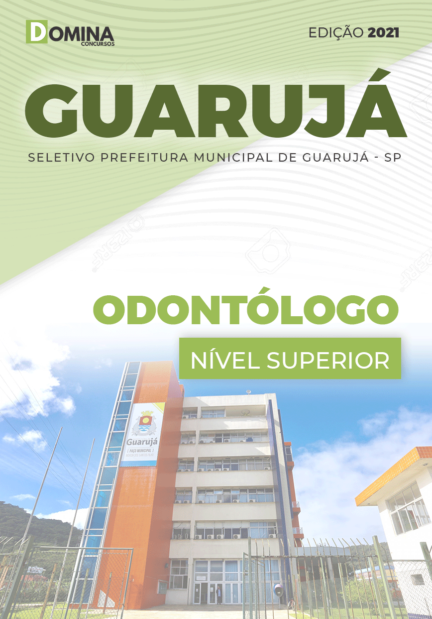 Apostila Processo Seletivo Pref Guarujá SP 2021 Odontólogo
