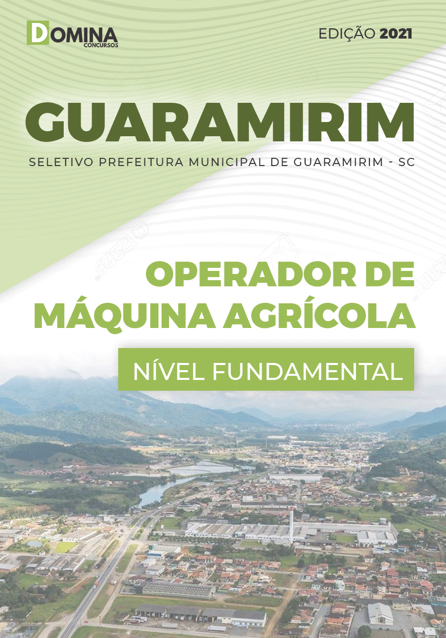 Apostila Pref Guaramirim SC 2021 Operador de Máquina Agrícola