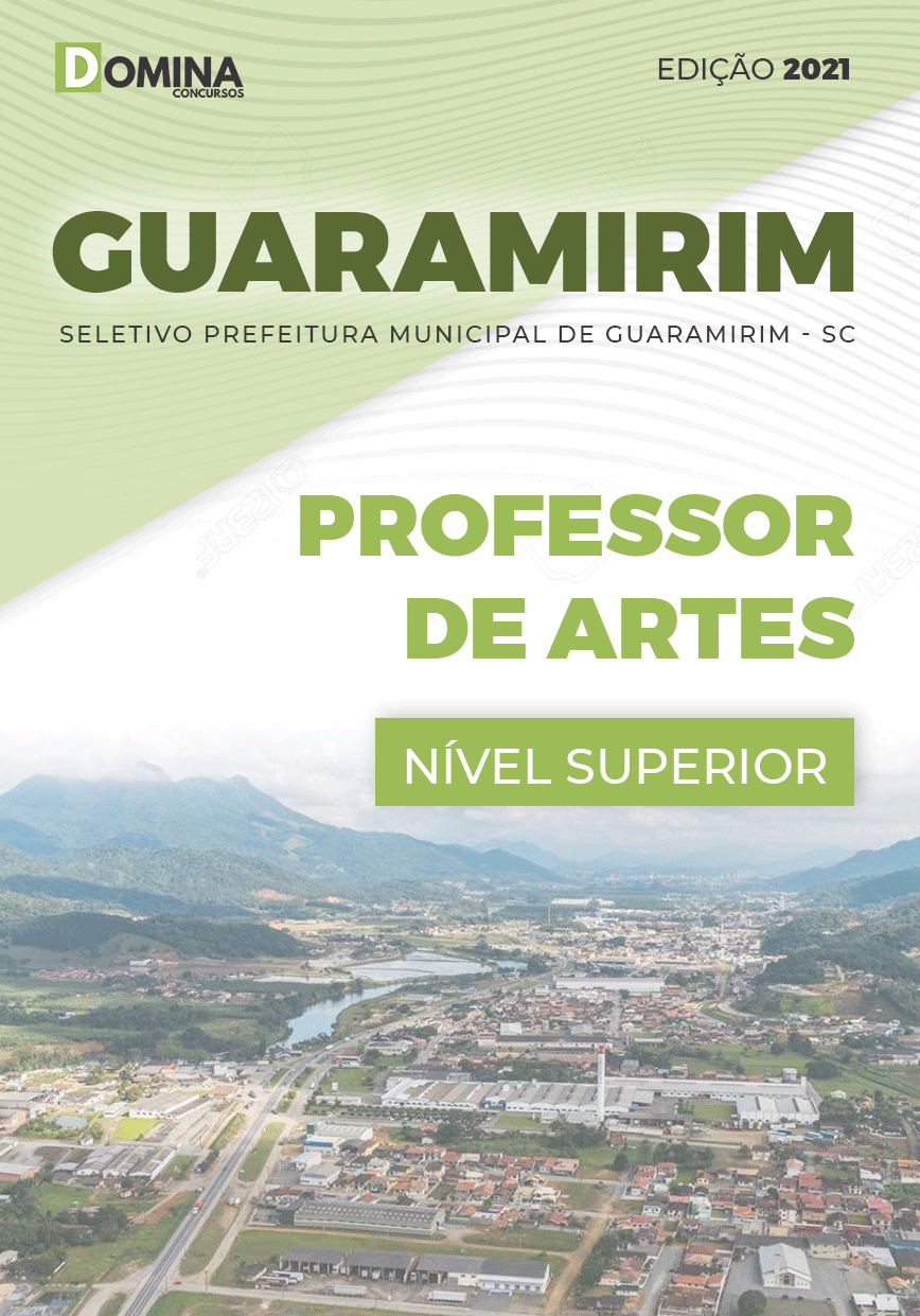 Apostila Seletivo Pref Guaramirim SC 2021 Professor de Artes