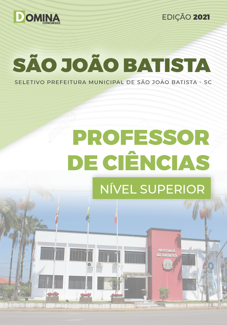 Apostila Pref São João Batista SC 2021 Professor de Ciências