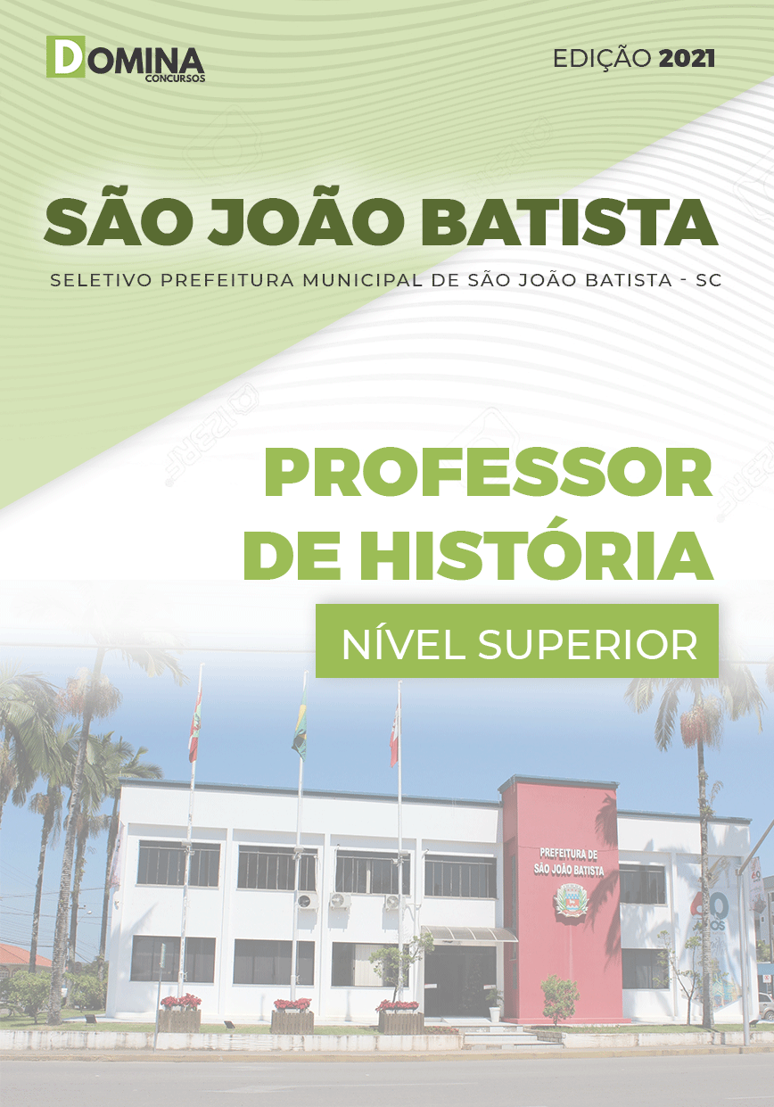 Apostila Pref São João Batista SC 2021 Professor de História