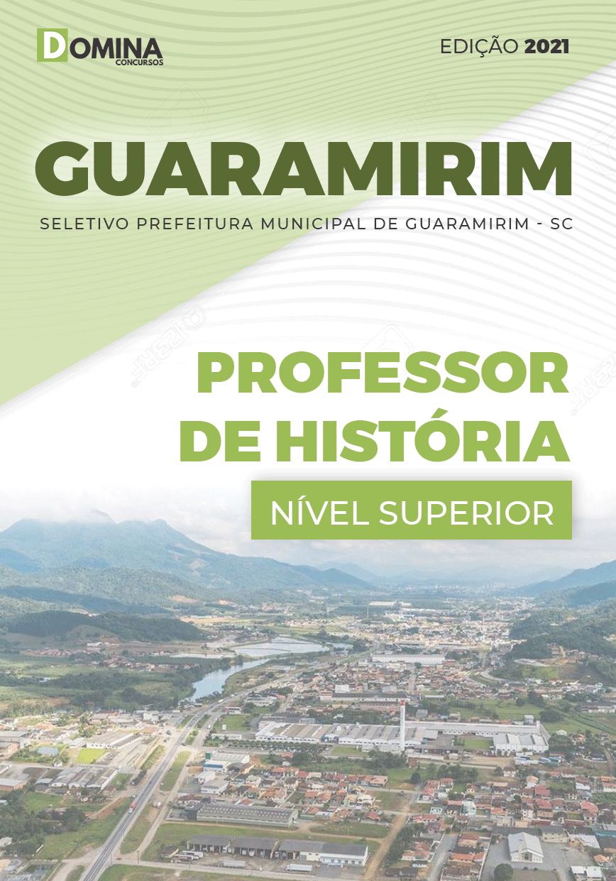 Apostila Seletivo Pref Guaramirim SC 2021 Professor de História