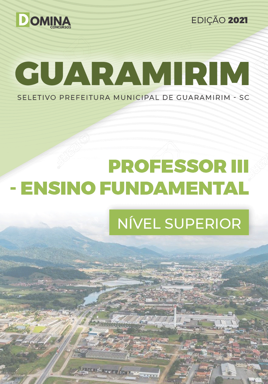 Apostila Pref Guaramirim SC 2021 Professor III Ensino Fundamental