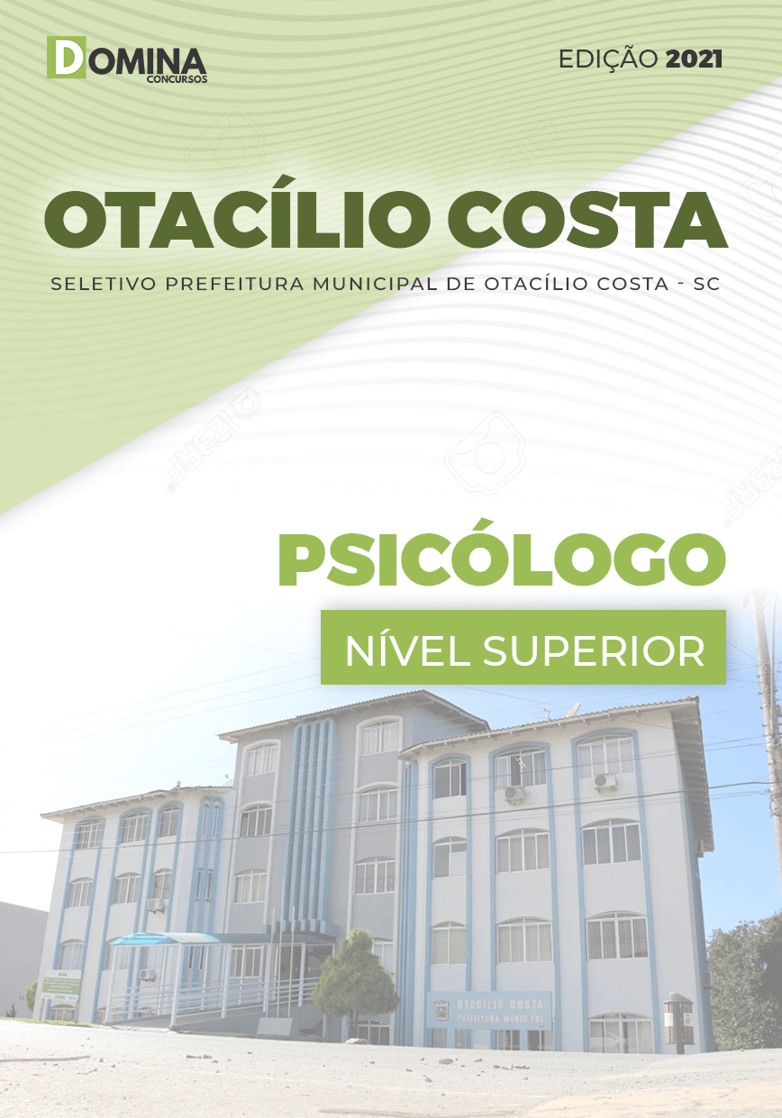 Apostila Processo Seletivo Pref Otacílio Costa SC 2021 Psicólogo