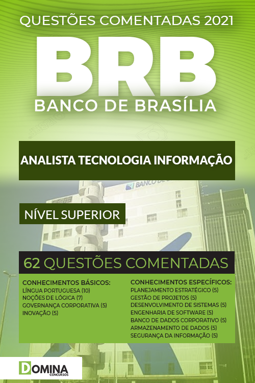 62 Questões Comentadas Concurso BRB 2021 Analista Tecnologia Informação