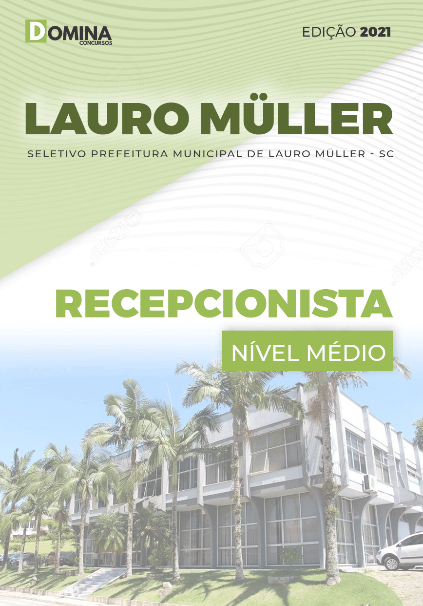 Apostila Seletivo Pref Lauro Muller SC 2021 Recepcionista