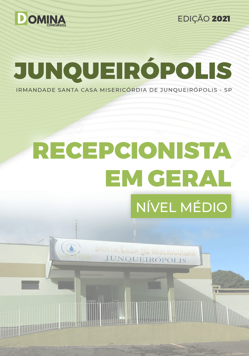 Apostila Santa Casa Junqueirópolis SP 2021 Recepcionista em Geral