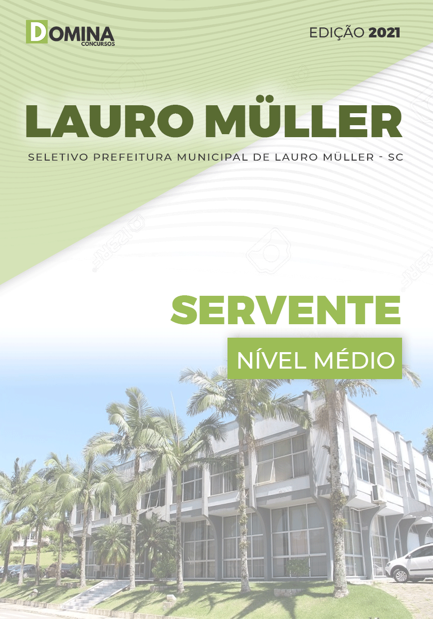 Apostila Seletivo Pref Lauro Muller SC 2021 Servente
