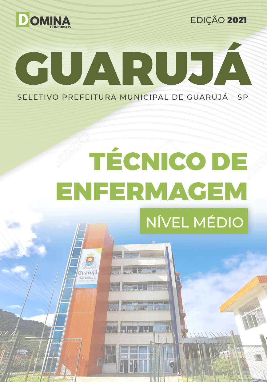 Apostila Seletivo Pref Guarujá SP 2021 Técnico de Enfermagem