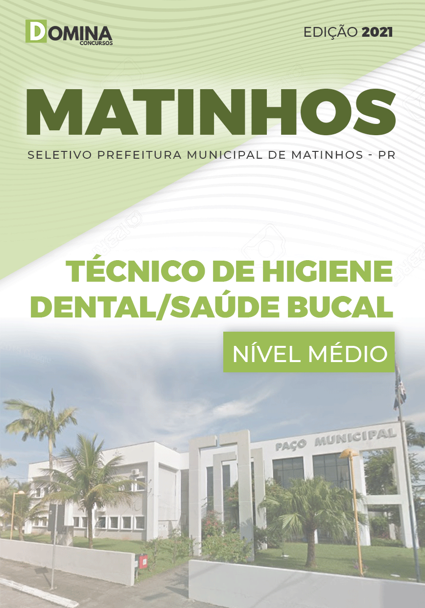 Apostila Pref Matinhos PR 2021 Técnico Higiene Dental Saúde Bucal