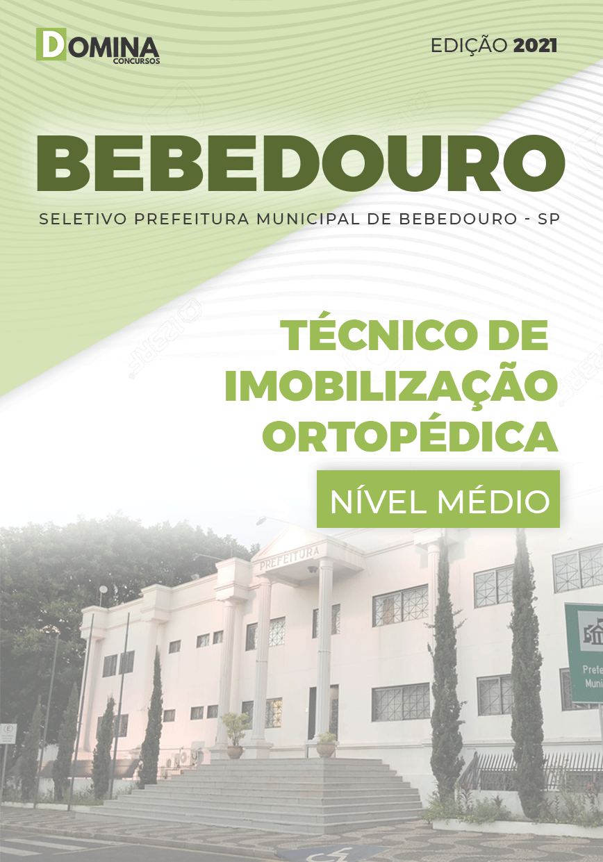 Apostila Pref Bebedouro SP 2021 Técnico Imobilização Ortopédica