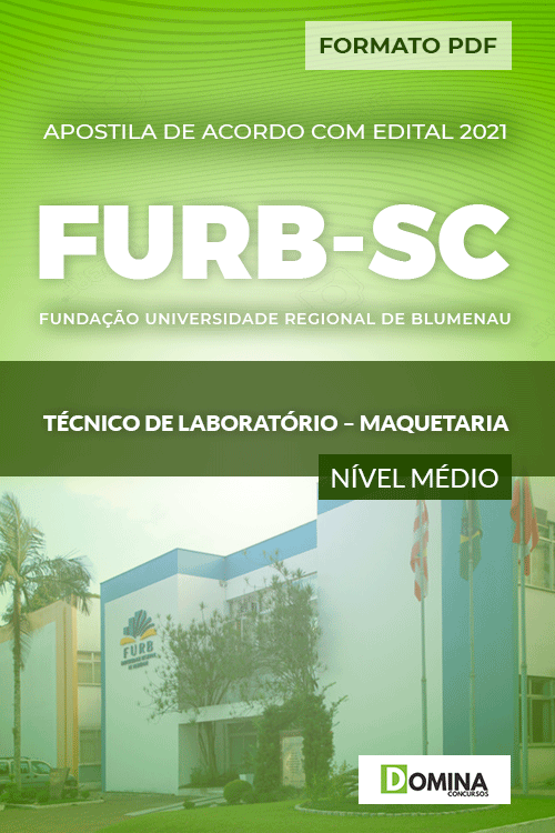 Apostila Seletivo FURB SC 2021 Técnico de Laboratório Maquetaria