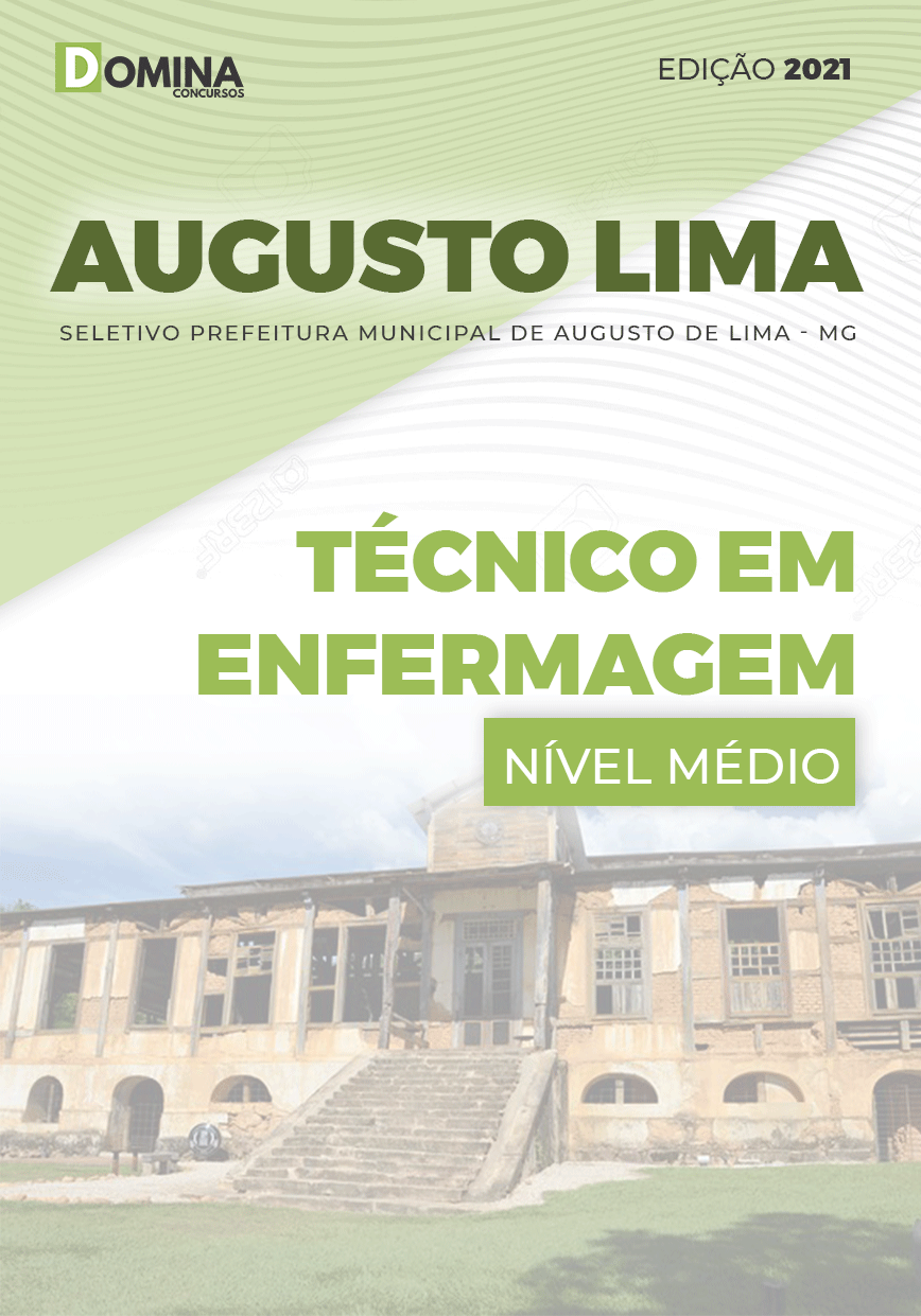 Apostila Pref Augusto de Lima MG 2021 Técnico em Enfermagem