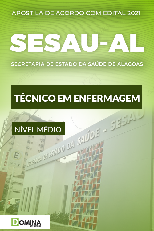 Apostila Concurso SESAU AL 2021 Técnico em Enfermagem