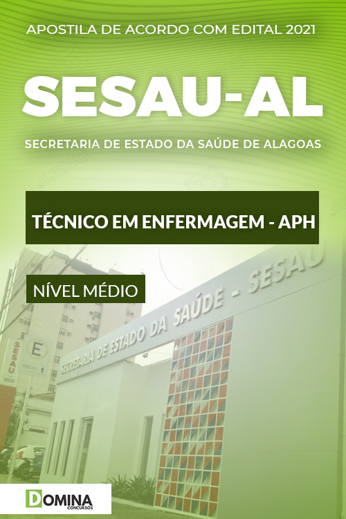 Apostila Concurso SESAU AL 2021 Técnico de Enfermagem APH